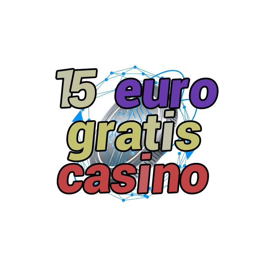 15 euro gratis casino